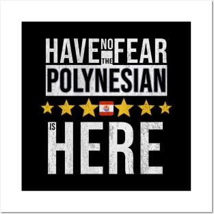 Have No Fear The French Polynesian Is Here - Gift for French Polynesian From French Polynesia Posters and Art